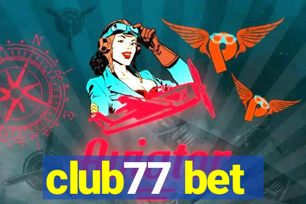 club77 bet